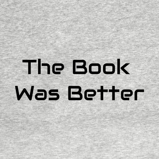 The Book Was Better by Jitesh Kundra